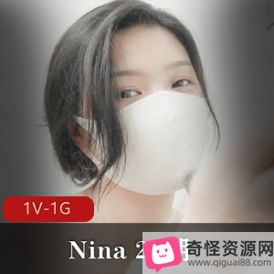 Nina自拍34分钟视频，手J、用脚、道具应有尽有，女主确认，快来下载观看