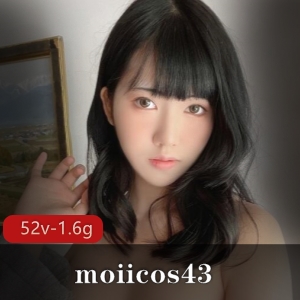 Onlyfans精选颜值网红moiicos43愉快玩耍资源52V1.6G